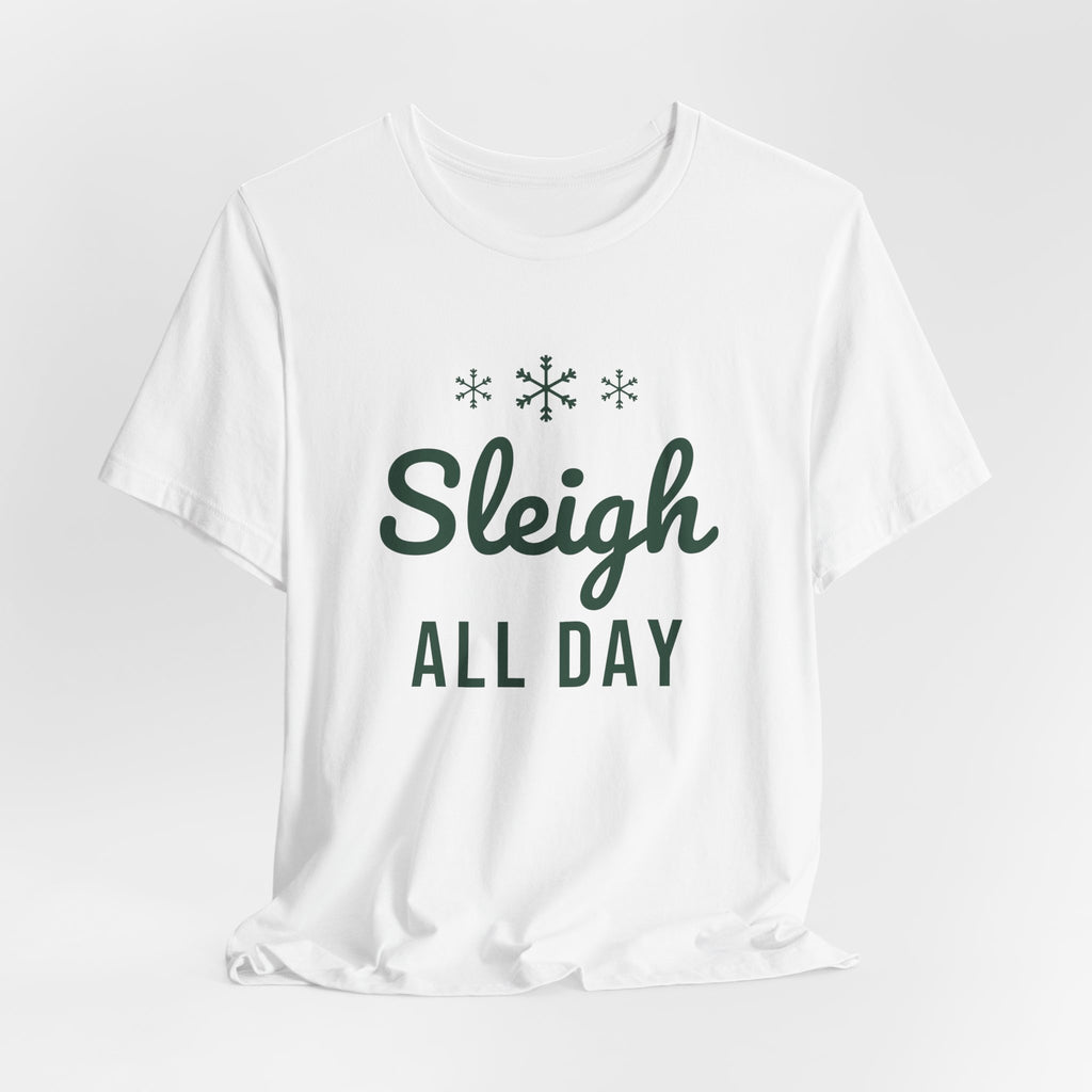 Sleigh All Day Christmas Shirt · Matching Pet & Owner Tee
