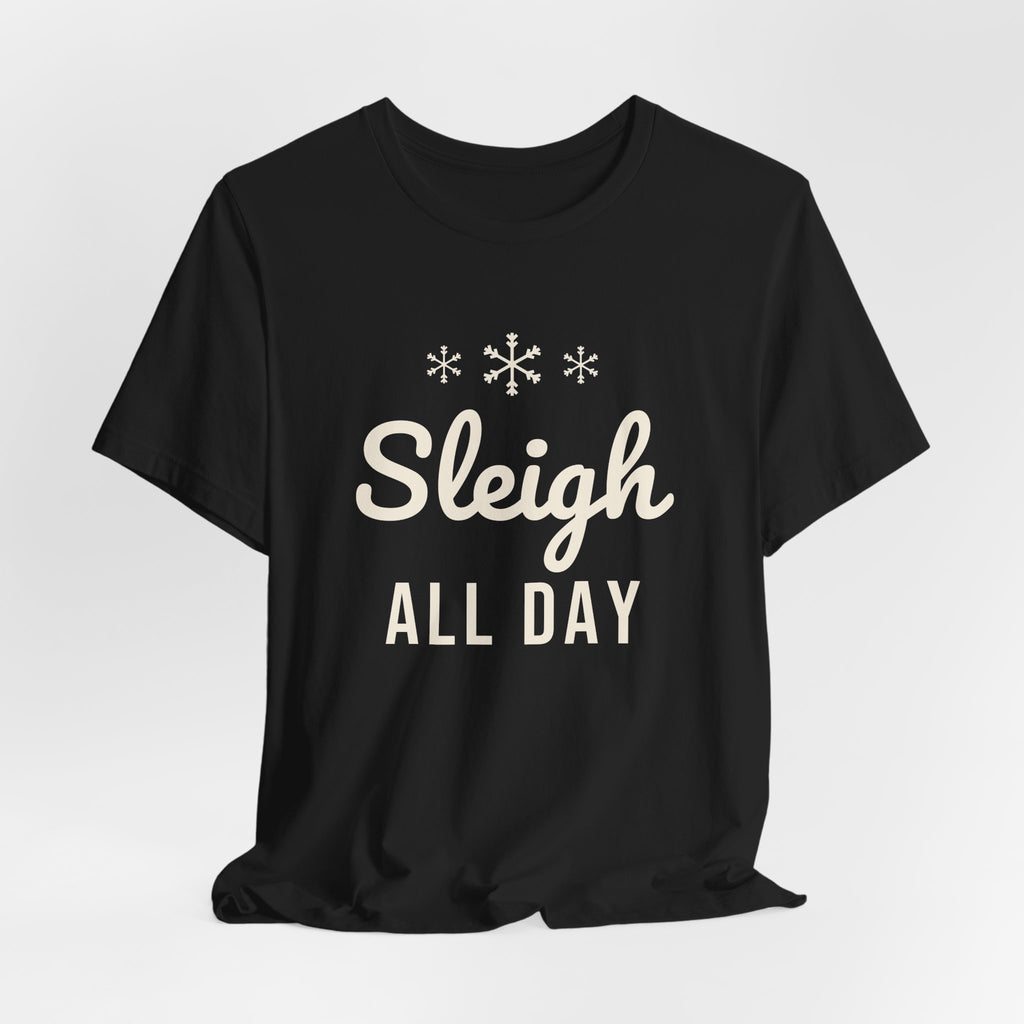 Sleigh All Day Christmas Shirt · Matching Pet & Owner Tee