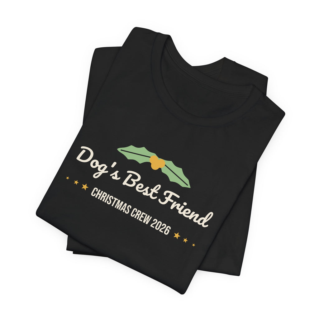 Dog's Best Friend Christmas Shirt · Matching Dog & Owner Tee
