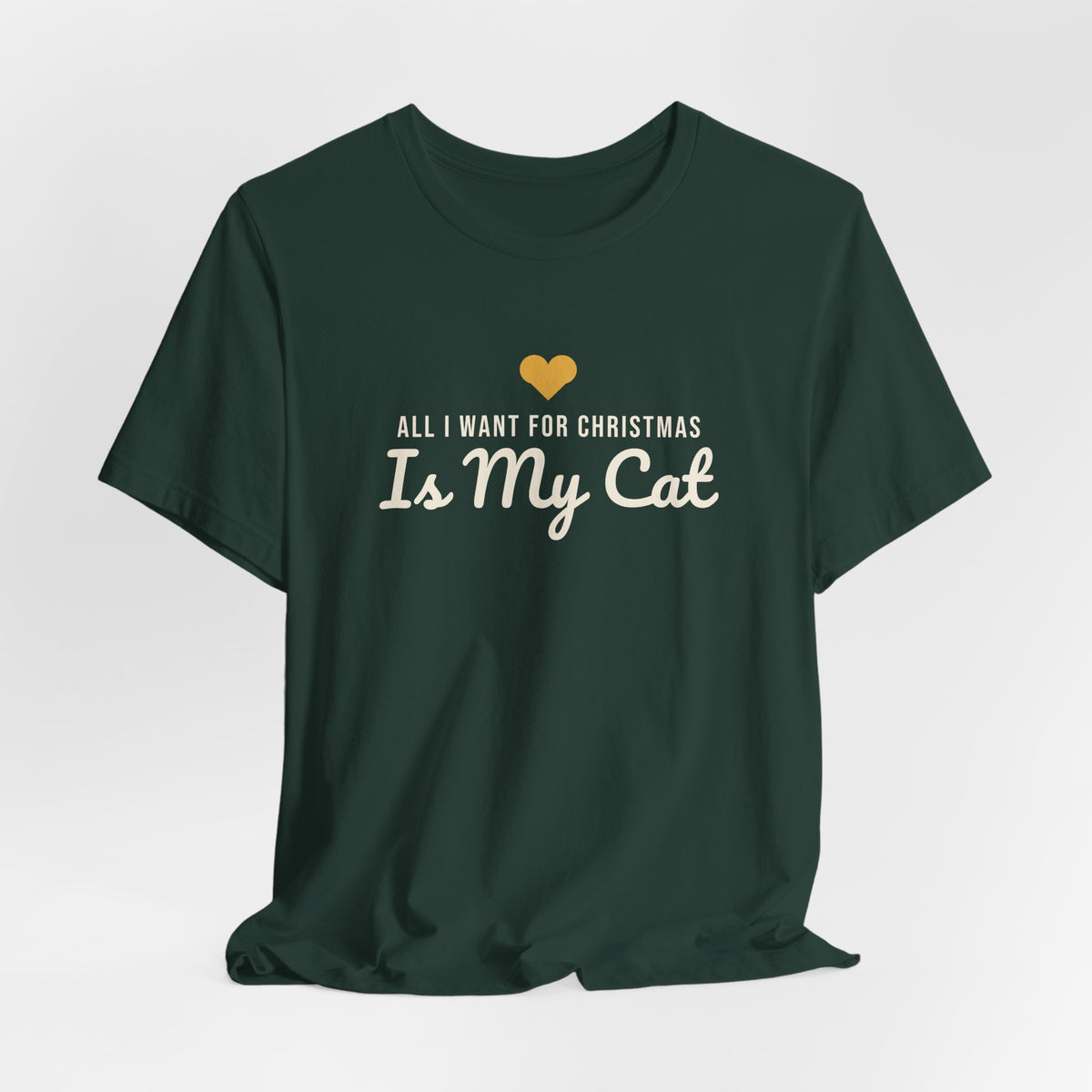 All I Want for Christmas Is My Cat Christmas Shirt · Matching Cat & Owner Tee