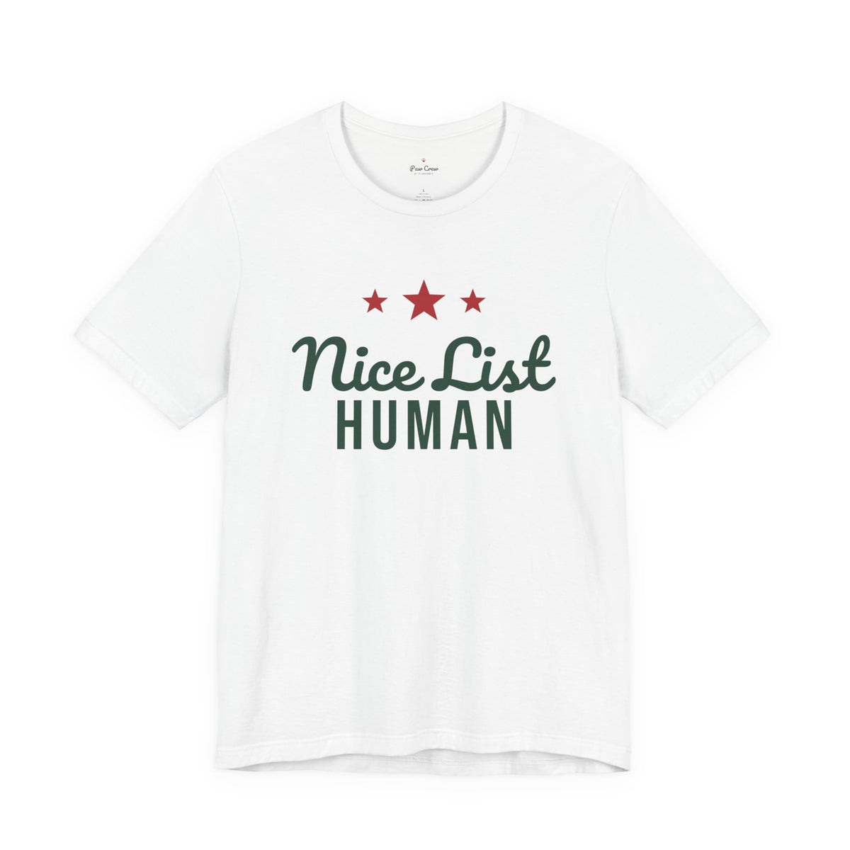 Nice List Human Christmas Shirt · Matching Pet & Owner Tee