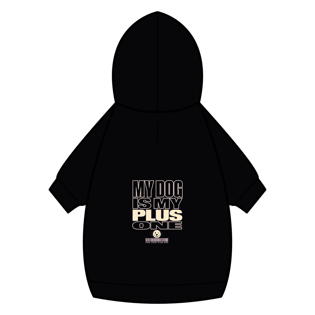 My Dog Is My Plus One Dog Hoodie · Paw Crew Club Streetwear