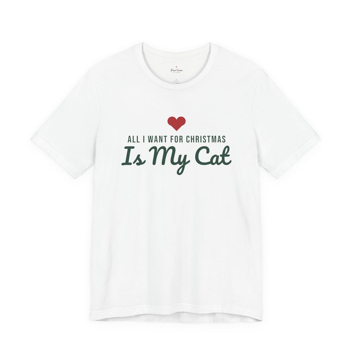 All I Want for Christmas Is My Cat Christmas Shirt · Matching Cat & Owner Tee