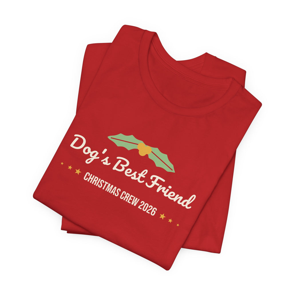 Dog's Best Friend Christmas Shirt · Matching Dog & Owner Tee