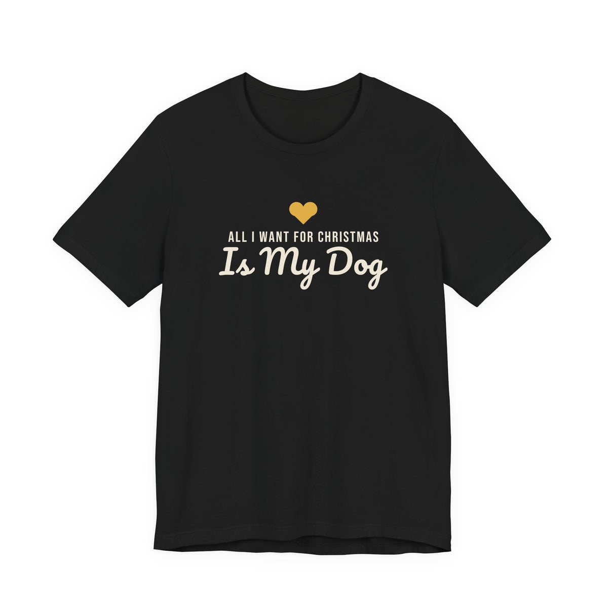 All I Want for Christmas Is My Dog Christmas Shirt · Matching Dog & Owner Tee