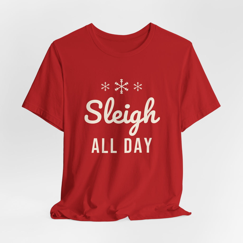 Sleigh All Day Christmas Shirt · Matching Pet & Owner Tee