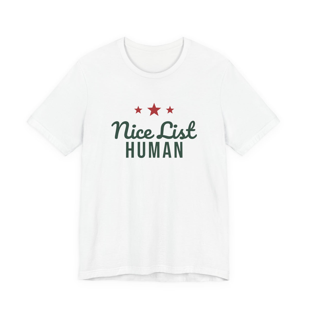 Nice List Human Christmas Shirt · Matching Pet & Owner Tee