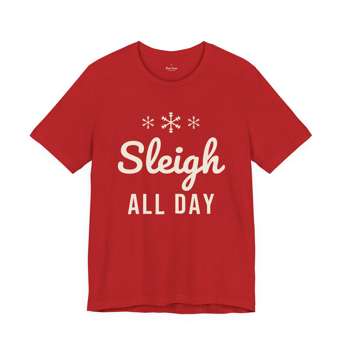 Sleigh All Day Christmas Shirt · Matching Pet & Owner Tee