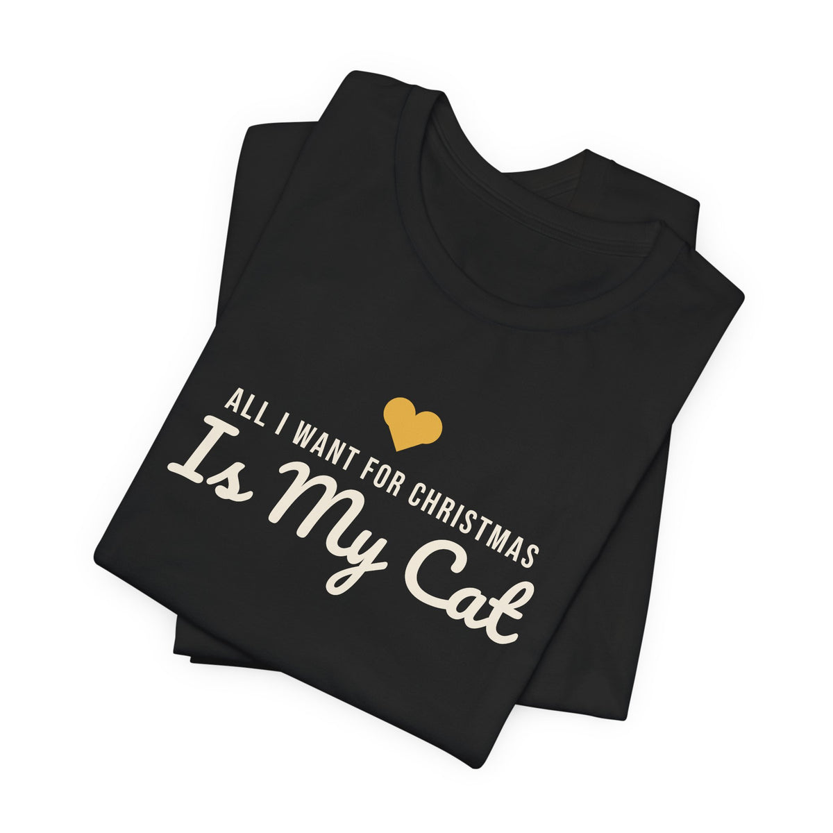 All I Want for Christmas Is My Cat Christmas Shirt · Matching Cat & Owner Tee
