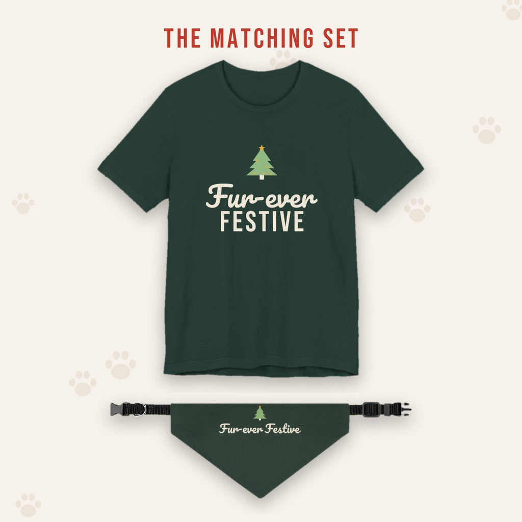 Matching set: Fur-ever Festive Christmas Shirt