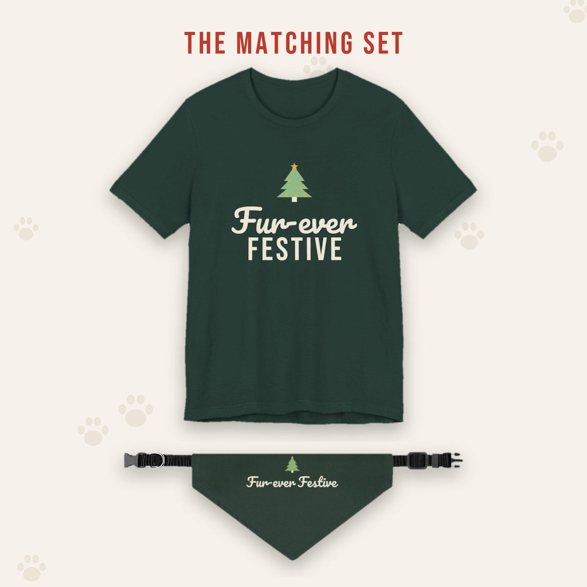 Matching set: Fur-ever Festive Christmas Shirt