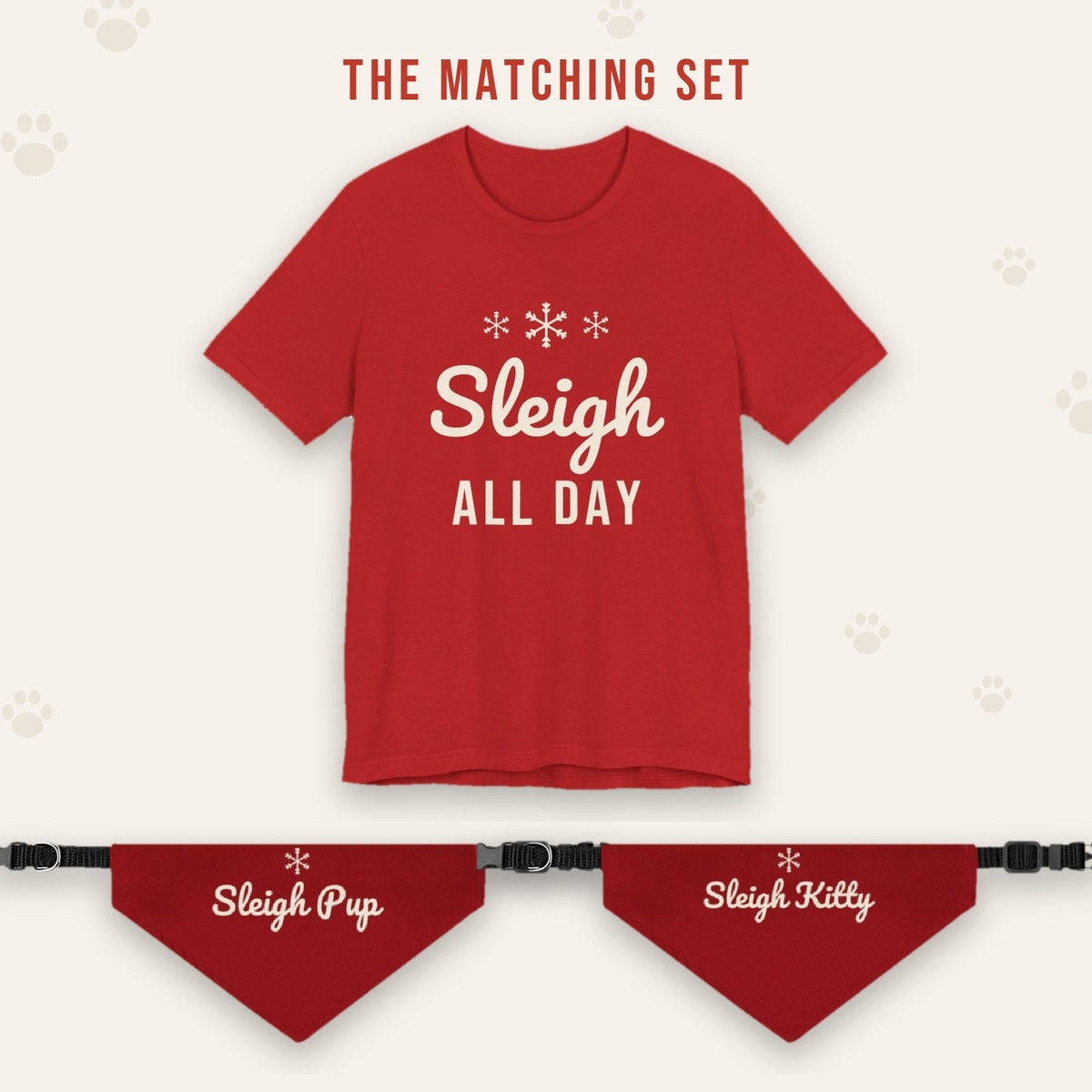 Matching set: Sleigh All Day Christmas Shirt